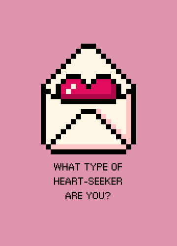 What Type of Heart-Seeker Are You?